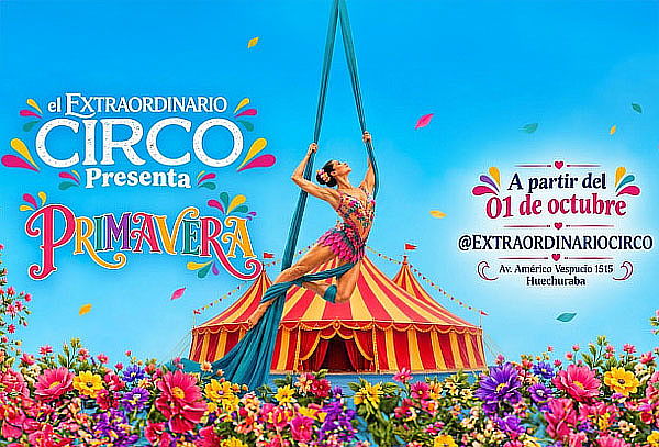 El Extraordinario Circo Presenta: Primavera en Huechuraba