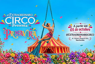 El Extraordinario Circo Presenta: Primavera en Huechuraba