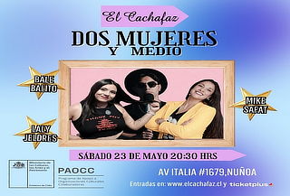 Show de stand up 2 Mujeres y Medio en El Cachafaz