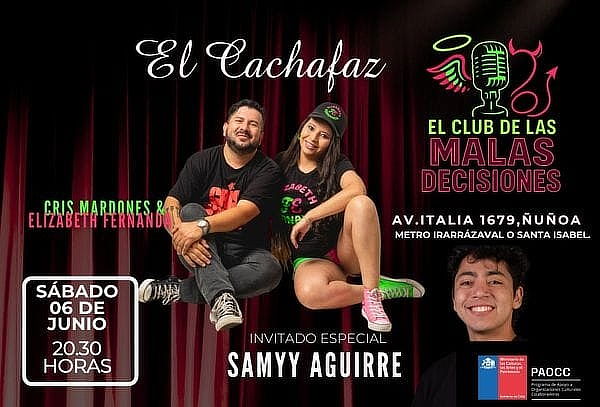 Show de stand up“El club de las malas decisiones”El Cachafaz