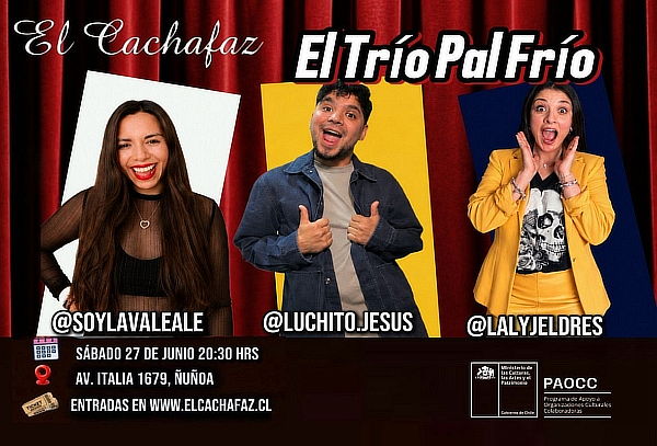 Show de stand up -El Trío pal frío en El Cachafaz