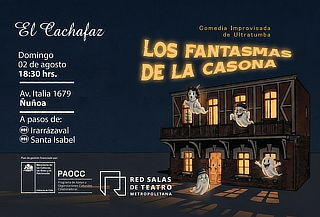 Comedia Los Fantasmas de la Casona en El Cachafaz