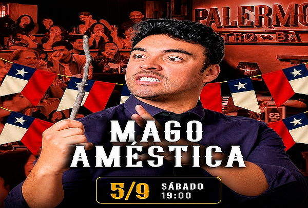 Stand UP Mago Améstica 05 de Sept. en Palermo Teatro Bar 