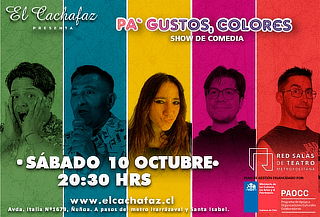 Show Stand up "PA´Gustos, Colores" 