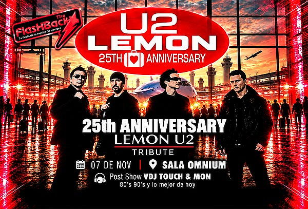 U2 Lemon en vivo / Sábado 7 de Noviembre OMNIUM