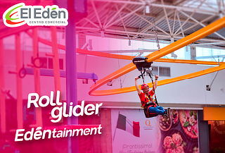 2 X 1 Rollglider - 10mts de Altura en Edentainment 