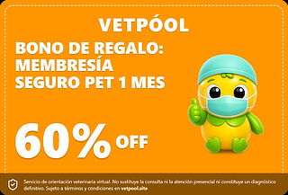 Bono de Regalo: Membresía Seguro Pet por 1 Mes