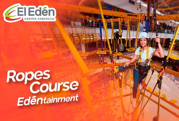 Ropes Course - Vértigo y Altura en Edentainment 