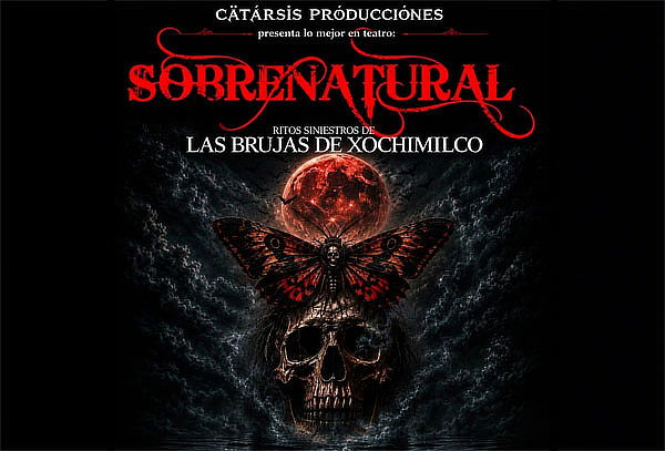 PREVENTA: Sobrenatural ¡Ritos de la Brujería en Xochimilco!