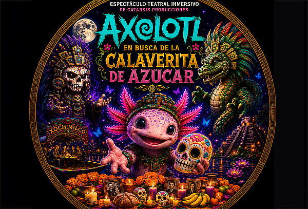 PREVENTA: AXOLOTL En Busca de la Calaverita de Azucar