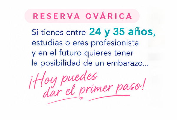 Reserva tus Óvulos - Tu Decisión, Tus Tiempos 
