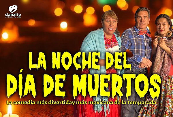 Obra de Teatro La Noche del Día de Muertos