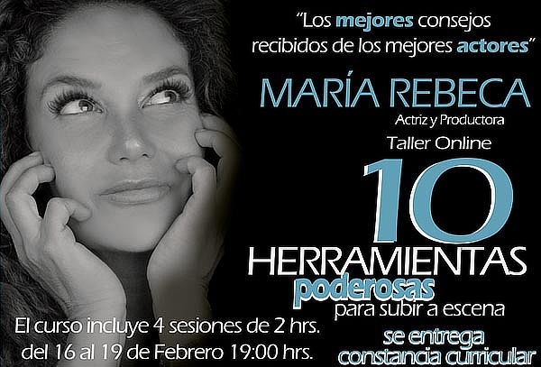 María Rebeca: 10 Herramientas poderosas para subir a escena