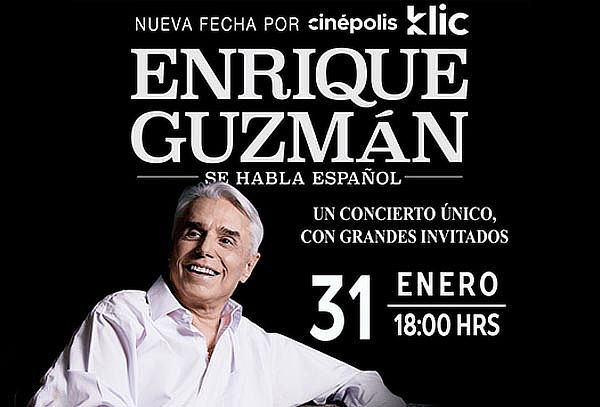 Concierto de Enrique Guzmán por Cinépolis Click ENE 31