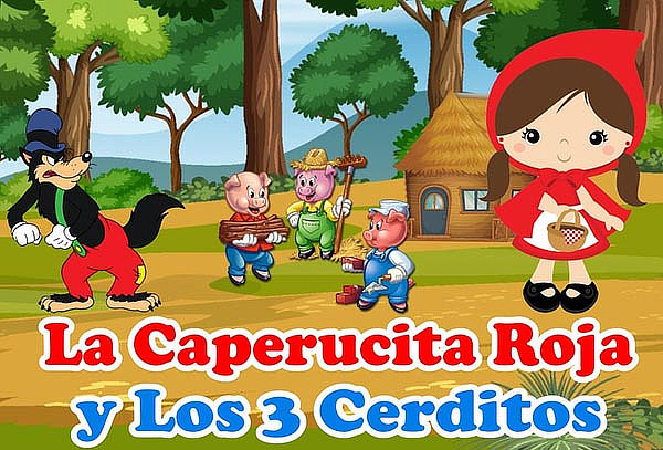 28 y 29 de Julio: Caperucita Roja y Los 3 Cerditos