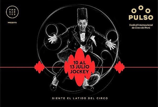 PULSO Festival Internacional del Circo en Perú - Jockey  