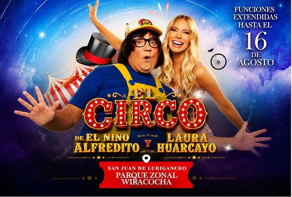 Entrada a Circo del Niño Alfredito y Laura Huarcayo