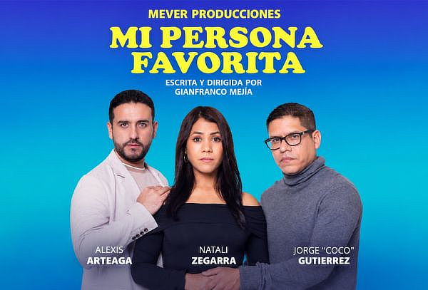 Entrada para Obra Teatral “MI PERSONA FAVORITA”| Sept./Oct. 