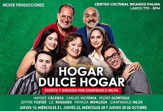 Entrada para Obra Teatral “HOGAR DULCE HOGAR”| Octubre
